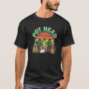 Search for pothead tshirts Gardener