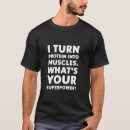 Search for funny bodybuilding tshirts Saying