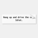 Search for hang up and drive bumper stickers Miscellaneous