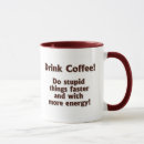 Search for caffiene mugs Humour