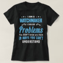 Search for watchmaker tshirts Profession