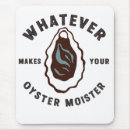 Search for oysters mousepads Shellfish