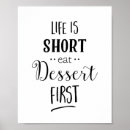 Search for dessert quote Eat dessert first