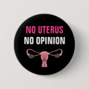 Search for opinion badges No uterus no opinion
