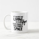 Search for living on the edge mugs Typography