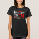 Search for dutton tshirts All