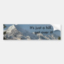 Search for hills bumper stickers Mountain
