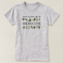 Search for medicine tshirts Flowers