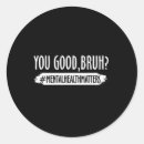 Search for good health stickers Mental illness