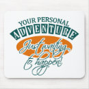 Search for adventures mousepads Humour