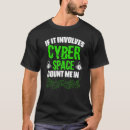 Search for cyber tshirts Space