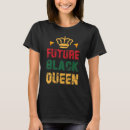 Search for future queen tshirts Melanin