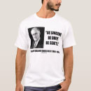 Search for franklin delano roosevelt tshirts President