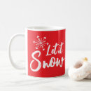 Search for let it snow mugs Modern