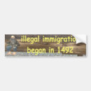 Search for illegal immigrants bumper stickers Politics