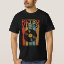 Search for vinyl record tshirts Retro vibes