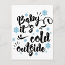 Search for baby its cold outside christmas cards Snowflakes