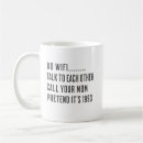 Search for wifi mugs Humor