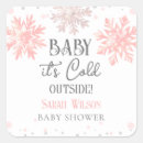 Search for pink snowflake stickers Baby it's cold outside