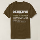 Search for funny police tshirts Detective
