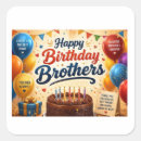Search for brother birthday stickers Celebration