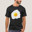 Search for fried egg tshirts Yolk