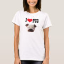 Search for funny pug tshirts I love my pug