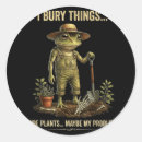 Search for bury stickers I bury things