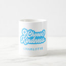Search for choose kind mugs Kindness