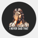 Search for god said it stickers Jesus