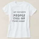 Search for call me tshirts For her