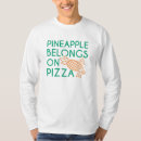 Search for pineapple on pizza tshirts Funny