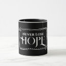 Search for lose mugs Never lose hope