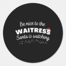 Search for waitress stickers Xmas