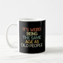 Search for old people mugs Elderly