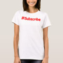 Search for subscribe tshirts Share