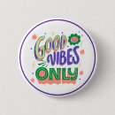 Search for positive vibes badges Inspirational