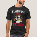 Search for flash tshirts Welding