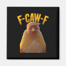 Search for funny chicken quotes magnets Political