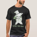 Search for wojtek tshirts Bear