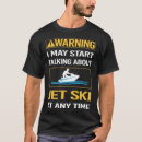 Search for skiing tshirts Watercraft