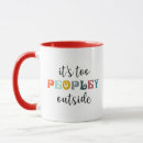Search for social anxiety mugs Too many people