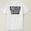 Search for stoner tshirts Doom metal