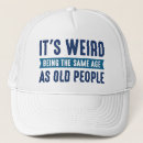 Search for funny age hats Aging