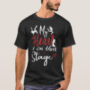 Search for stage mom tshirts Heart