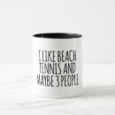 Search for tennis humor mugs Sarcastic