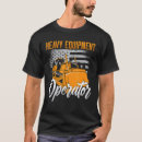 Search for construction vehicle tshirts Operator