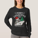Search for christmas cruise tshirts Popular