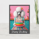 Search for poodle birthday cards Dog