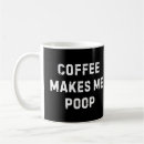Search for toilet humor mugs Poop